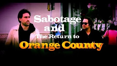 Sabotage & The Return to Orange County- Dean Ryan / Sean Stone