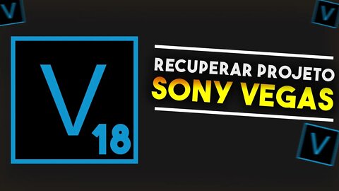 Como RECUPERAR PROJETO PERDIDO no SONY VEGAS