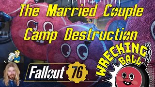 Blowing Up Some Really Nice Camps In Fallout 76 The Married Couple Camp Destruction