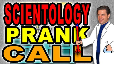 Prank Call on The Church of Scientology