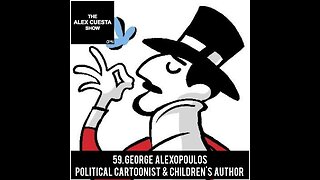 59. George Alexopoulos, Political Cartoonist and Children's Author