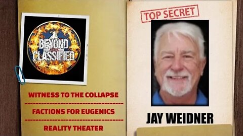 Witness to the Collapse - Factions for Eugenics - Reality Theater w/ Jay Weidner(clip)