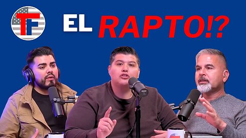 ¿Rapto? Truth Forum EP 05 #podcastenespañol