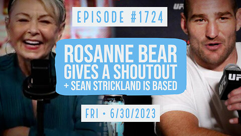 Owen Benjamin | #1724 Roseanne Bear Gives A Shoutout + Sean Strickland Is Based