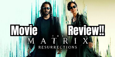 The MATRIX 4 RESURRECTIONS 2021 is Self-Aware TRASH!!- (SPOILERS, Early Movie Review!)... 🤢😱🤯☠️😎😥😭👌😉