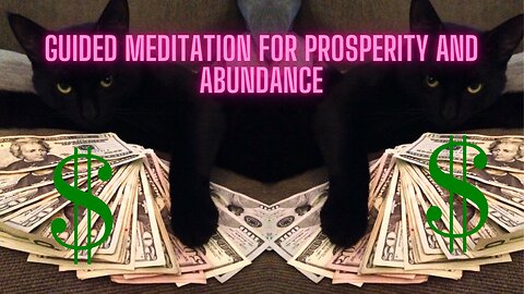 Guided Meditation for Prosperity and Abundance