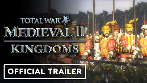 Total War: Medieval II - Official iOS and Android Kingdoms Expansion Release Date Trailer