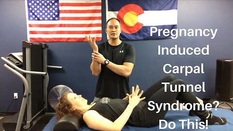 Pregnancy Induced Carpal Tunnel Syndrome? Do This! | Dr K & Dr Wil