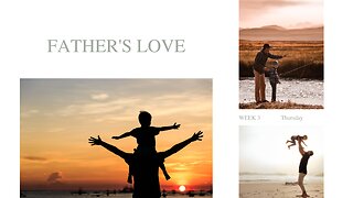 Father's Love Week 3