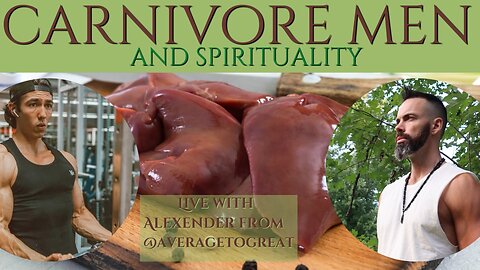 Carnivore Men and Spirituality