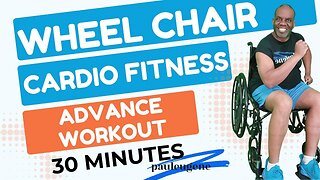 30 Minute Fun Advance Wheelchair Cardio Fitness Workout for Limited Mobility | Adapted Exercise!