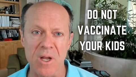 Attention All Parents: "Do Not Vaccinate Your Kids"