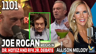 Joe Rogan Weighs In: Dr. Hotez and RFK Jr. Debate - Who Will Prevail?, with Allison Melody