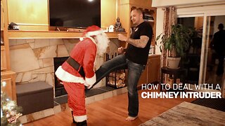 How To Deal With A Chimney Intruder: Santa Self Defense