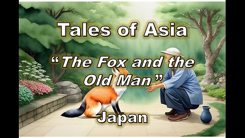 The Fox and the Old Man