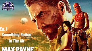 Max Payne 3 Ep.1 Something Rotten in the Air
