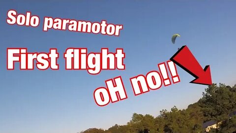 Solo first Paramotor flight scary tree touch take off