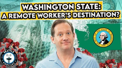 California & NY Exodus to Washington State - (No State Income Tax) I Seattle Real Estate Podcast