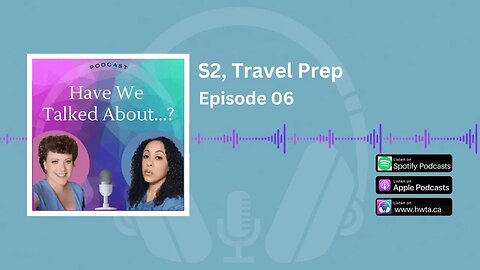 S2E6: Travel Prep