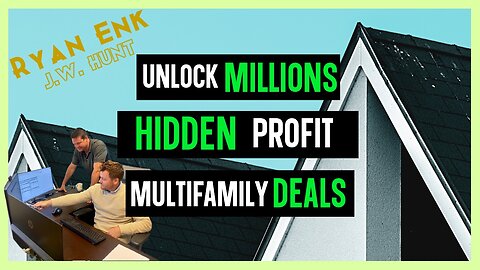 Unlocking Millions in Hidden Profit: Real Estate Analyzing Secrets For Multifamily Deals