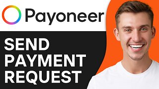 HOW TO SEND PAYMENT REQUEST ON PAYONEER