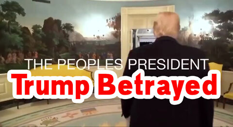 Just In: Trump Betrayed