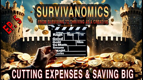 Survivanomics: Ep.5 - Cutting Expenses & Saving Big (Financial Survival As An Artist)