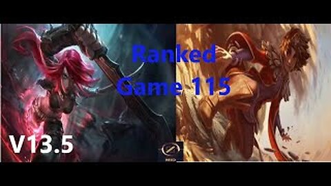 Ranked Game 115 Katarina Vs Taliyah Mid League Of Legends V13.5