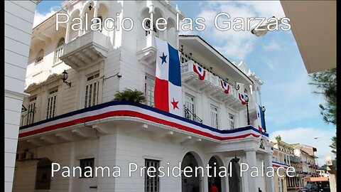 Ep. 76 - Palacio de las Garzas I Panama Presidential Palace