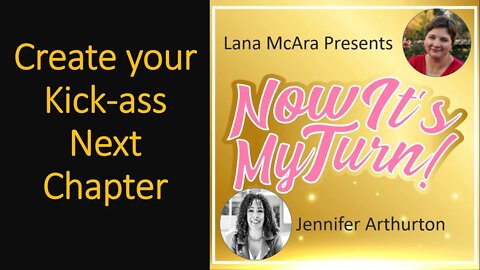 Create Your Kick Ass Next Chapter with Jennifer Arthurton