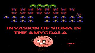 Invasion Of Sigma in The Amygdala