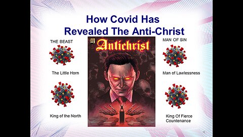 How Covid Has Revealed the Anti-Christ