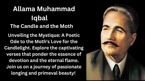 Allama Muhammad Iqbal | The Candle and the Moth | #quotes | #shayari |# poem | #quotes|