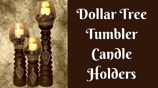 Everyday Crafting: Dollar Tree Tumbler Candle Holders | High End Dollar Tree Decor | Rustic DIY