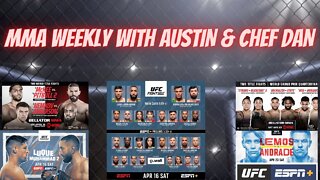 👊 MMA WEEKLY WITH AUSTIN & CHEF 🎙️️PODCAST UFC BELLATOR MMA