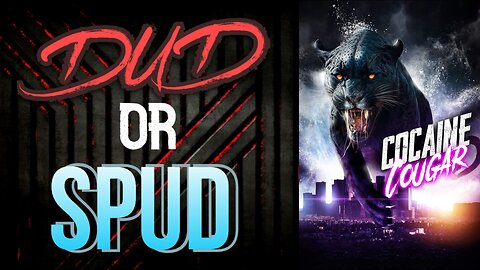 DUD or SPUD - Cocaine Cougar | MOVIE REVIEW