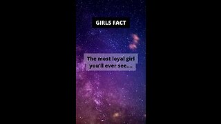 The most loyal girl you'll ever see.... #shorts #girlfacts #psychologyfacts