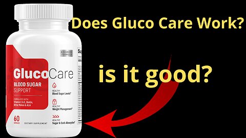 Does Gluco Care Work? Is It Good?
