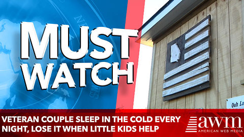 Veteran couple sleep in freezing cold every night, lose it when little kids ‘give’ them a house