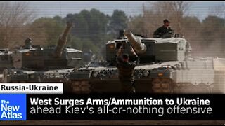 West Surges Ammunition Ahead of Ukraine's All-Or-Nothing Offensive - NewAtlas