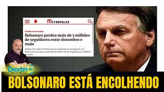 BOLSONARO ESTÁ ENCOLHENDO