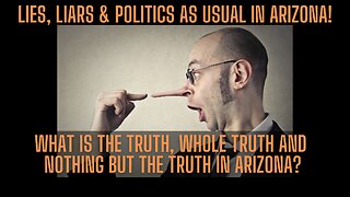 Special Guest Liz Harris - Lies, Liars & Politics As Usual In Arizona!