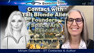 Contact with Tall Blonde Alien Founders, Space Ark Rescues, and the End Times! | Michael Salla, Exopolitics Today.