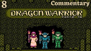 Return to Moonbrooke with the Princess - Dragon Warrior 2 Part 8