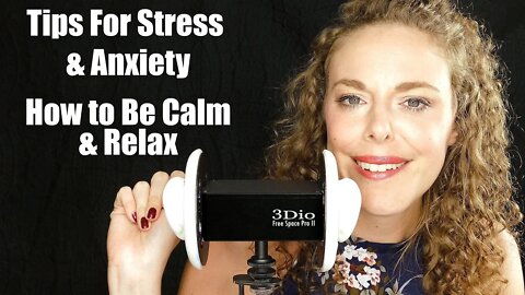 ASMR Pure Whispers for Sleep & Anxiety Relief ♥ How to Calm Your Mind- Even in Quarantine, 3Dio