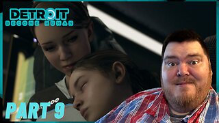 Detroit Become Human | Playthrough | Part 9: Fugititves