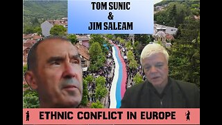 TOM SUNIC & JIM SALEAM - ETHNIC CONFLICT IN EUROPE