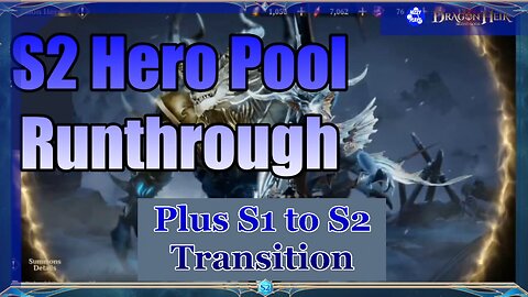 ⭐⭐SEASON 2 Hero Pool Runthrough + S1 to S2 transition ⭐⭐ Dragonheir: Silent Gods
