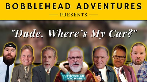 Bobblehead Adventures | "Dude, Where's My Car?"