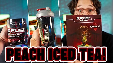 Peach Iced Tea GFUEL Flavor Review Inspired by: Remnant